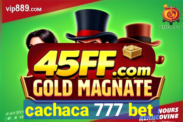 cachaca 777 bet